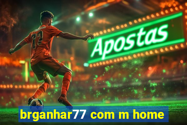 brganhar77 com m home